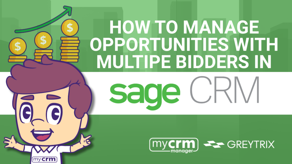 How to manage opportunities with multiple bidders in Sage CRM
